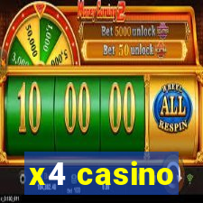 x4 casino